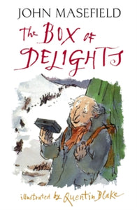 The Box of Delights - John Masefield; Quentin Blake (Paperback) 10-03-2014 