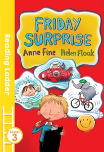 Reading Ladder Level 3  Friday Surprise (Reading Ladder Level 3) - Anne Fine; Helen Flook (Paperback) 07-04-2016 