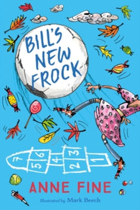 Egmont Modern Classics  Bill's New Frock (Egmont Modern Classics) - Anne Fine (Paperback) 01-06-2017 