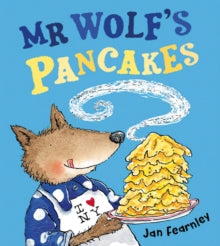 Mr Wolf's Pancakes - Jan Fearnley (Paperback) 30-11-2017 