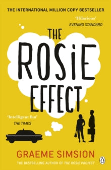 The Rosie Project Series  The Rosie Effect - Graeme Simsion (Paperback) 26-02-2015 