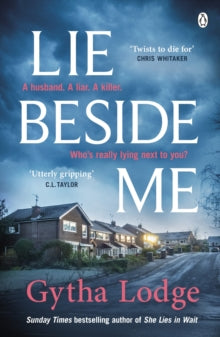 Lie Beside Me: From the bestselling author of Richard and Judy bestseller She Lies in Wait - Gytha Lodge (Paperback) 06-01-2022 