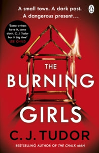 The Burning Girls: The Chilling Richard and Judy Book Club Pick - C. J. Tudor (Paperback) 16-09-2021 