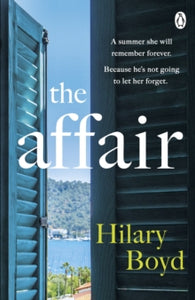 The Affair: Escape to Lake Como in this summer's most emotionally gripping holiday read - Hilary Boyd (Paperback) 19-08-2021 