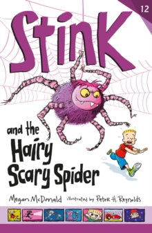 Stink  Stink and the Hairy Scary Spider - Megan McDonald; Peter H. Reynolds (Paperback) 02-09-2021 