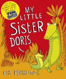 My Little Sister Doris - Liz Pichon; Liz Pichon (Paperback) 03-07-2014 