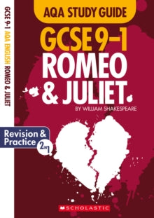 GCSE Grades 9-1 Study Guides  Romeo and Juliet AQA English Literature - Richard Durant (Paperback) 03-01-2019 