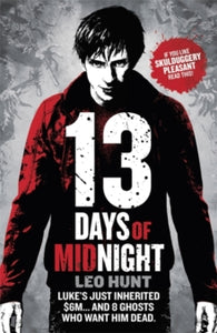 Thirteen Days of Midnight trilogy  Thirteen Days of Midnight: Book 1 - Leo Hunt (Paperback) 02-07-2015 Short-listed for Leeds Book Awards 2016 (UK). Long-listed for Redbridge Teenage Book Award 2016 (UK).