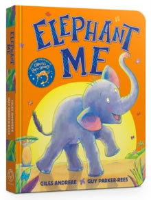 Elephant Me Board Book - Giles Andreae; Guy Parker-Rees (Board book) 03-03-2022 