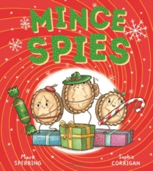 Mince Spies - Mark Sperring; Sophie Corrigan (Paperback) 15-Nov-18 