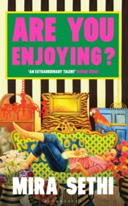 Are You Enjoying? - Mira Sethi (Paperback) 12-05-2022 