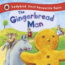 First Favourite Tales  The Gingerbread Man: Ladybird First Favourite Tales - Alan MacDonald; Ladybird (Hardback) 24-02-2011 