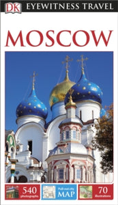 Travel Guide  DK Eyewitness Moscow - DK Eyewitness (Paperback) 01-04-2015 