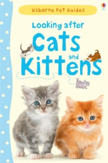 Pet Guides  Looking after Cats and Kittens - Katherine Starke; Christyan Fox (Hardback) 01-01-2013 