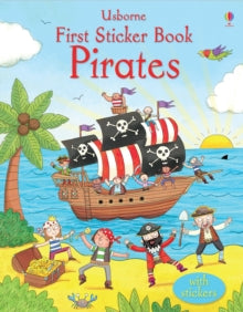 First Sticker Books series  First Sticker Book Pirates - Sam Taplin; Sam Taplin; Richard Watson (Paperback) 01-06-2013 