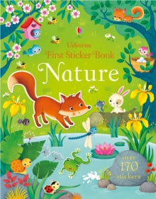 First Sticker Books series  First Sticker Book Nature - Felicity Brooks; Federica Iossa (Paperback) 01-01-2016 