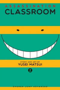 Assassination Classroom 2 Assassination Classroom, Vol. 2 - Yusei Matsui (Paperback) 26-02-2015 