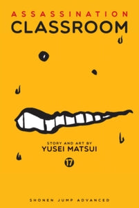 Assassination Classroom 17 Assassination Classroom, Vol. 17 - Yusei Matsui (Paperback) 24-08-2017 