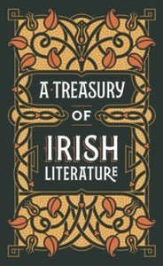 A Treasury of Irish Literature (Barnes & Noble Omnibus Leatherbound Classics) - Various Authors (Leather / fine binding) 01-08-2017 