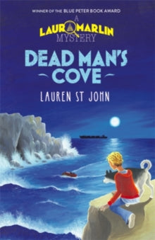 Laura Marlin Mysteries  Laura Marlin Mysteries: Dead Man's Cove: Book 1 - Lauren St. John; David Dean (Paperback) 07-03-2011 Short-listed for Salford Children's Book Award 2014 (UK).