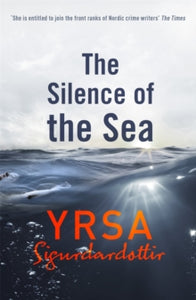 Thora Gudmundsdottir  The Silence of the Sea: Thora Gudmundsdottir Book 6 - Yrsa Sigurdardottir (Paperback) 26-03-2015 Winner of Petrona Award for the Best Scandinavian Crime Novel of the Year 2015.