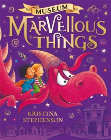 The Museum of Marvellous Things - Kristina Stephenson (Paperback) 20-01-2022 