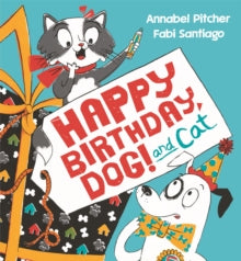 Happy Birthday, Dog! - Annabel Pitcher; Fabi Santiago (Hardback) 14-04-2022 