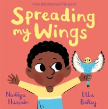 Spreading My Wings - Nadiya Hussain; Ella Bailey (Hardback) 14-10-2021 