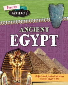 Facts and Artefacts  Facts and Artefacts: Ancient Egypt - Anita Croy (Paperback) 22-07-2021 