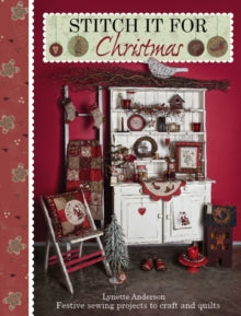 Stitch it for Christmas: Festive Sewing Projects to Craft and Quilt - Lynette Anderson (Paperback) 11-07-2012 