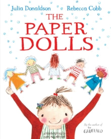 The Paper Dolls - Julia Donaldson; Rebecca Cobb (Paperback) 06-06-2013 Short-listed for The CILIP Kate Greenaway Medal 2014 (UK).