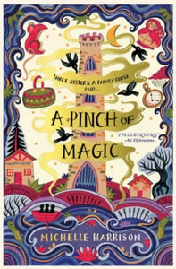 A Pinch of Magic Adventure  A Pinch of Magic - Michelle Harrison (Paperback) 07-02-2019 