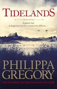 Tidelands: THE RICHARD & JUDY BESTSELLER - Philippa Gregory (Paperback) 20-02-2020 