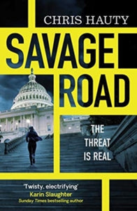 Savage Road - Chris Hauty (Paperback) 05-08-2021 