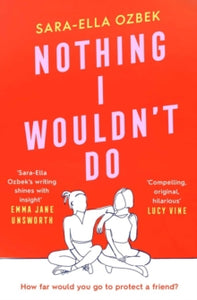 Nothing I Wouldn't Do - Sara-Ella Ozbek (Paperback) 22-07-2021 