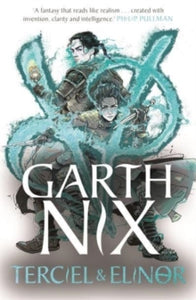 The Old Kingdom  Terciel & Elinor - The Old Kingdom 1: The newest adventure in the bestselling Old Kingdom series - Garth Nix (Paperback) 27-10-2022 