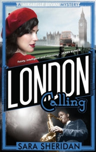 Mirabelle Bevan  London Calling - Sara Sheridan (Paperback) 03-03-2016 