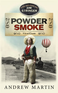 Jim Stringer  Powder Smoke - Andrew Martin (Paperback) 05-05-2022 