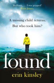 Found: the most gripping, emotional thriller of the year (a BBC Radio 2 Book Club pick) - Erin Kinsley (Paperback) 23-07-2019 