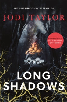 Long Shadows: A brand-new gripping supernatural thriller (Elizabeth Cage, Book 3) - Jodi Taylor (Paperback) 05-08-2021 