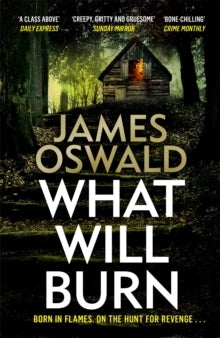 The Inspector McLean Series  What Will Burn - James Oswald (Paperback) 30-09-2021 