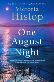 One August Night: Sequel to much-loved classic, The Island - Victoria Hislop (Paperback) 22-07-2021 