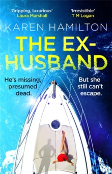 The Ex-Husband: The perfect thriller to escape with this year - Karen Hamilton (Paperback) 09-12-2021 