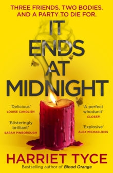 It Ends At Midnight: The addictive new thriller from the bestselling author of Blood Orange - Harriet Tyce (Paperback) 10-11-2022 