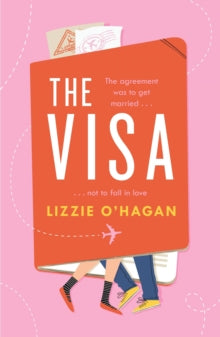 The Visa: When falling in love with your husband is betrayal... - Lizzie O'Hagan (Paperback) 03-03-2022 