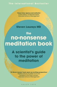 The No-Nonsense Meditation Book: A scientist's guide to the power of meditation - Dr Steven Laureys (Paperback) 15-04-2021 