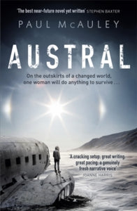 Austral - Paul McAuley (Paperback) 09-08-2018 