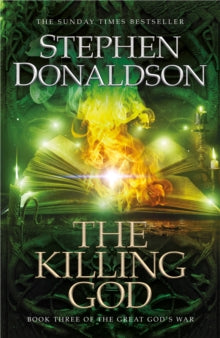 Great God's War  The Killing God: The Great God's War Book Three - Stephen Donaldson (Hardback) 17-11-2022 