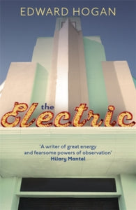 The Electric - Edward Hogan (Paperback) 19-08-2021 