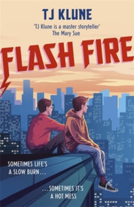 The Extraordinaries  Flash Fire - T J Klune (Hardback) 13-07-2021 